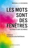 Couverture du livre 'Les mots sont des fenêtres, ou bien ce sont des murs' de Marshall B. Rosenberg.