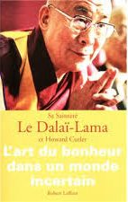 Couverture du livre 'L’art du bonheur dans un monde incertain' du Dalaï-Lama et Howard Cutler.